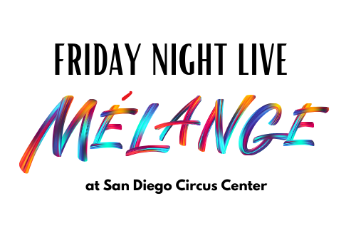 Friday Night Live: Mélange - April 2026
