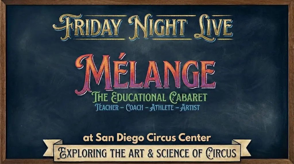 Friday Night Live: Mélange – The Educational Cabaret