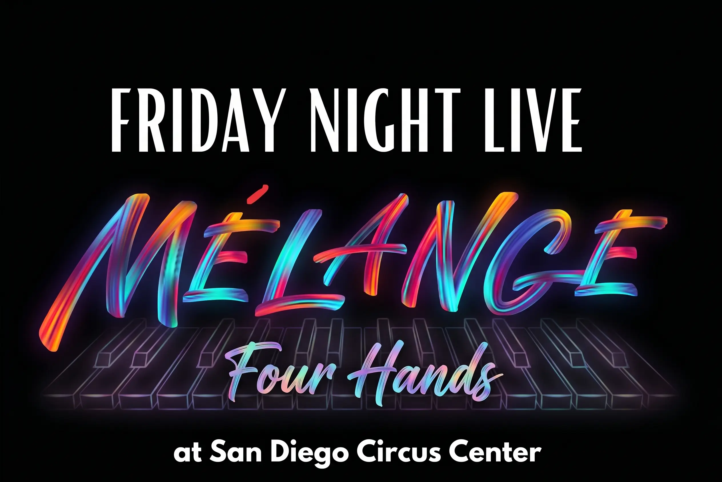 Friday Night Live: Mélange - Four Hands